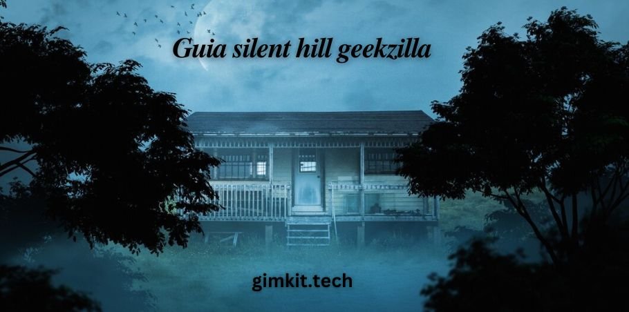 Guia silent hill geekzilla